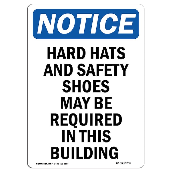 OSHA Sign, Hard Hats And Safety Shoes May, 5in X 3.5in Decal, 10PK, 3.5" W, 5" H, Portrait, PK10
